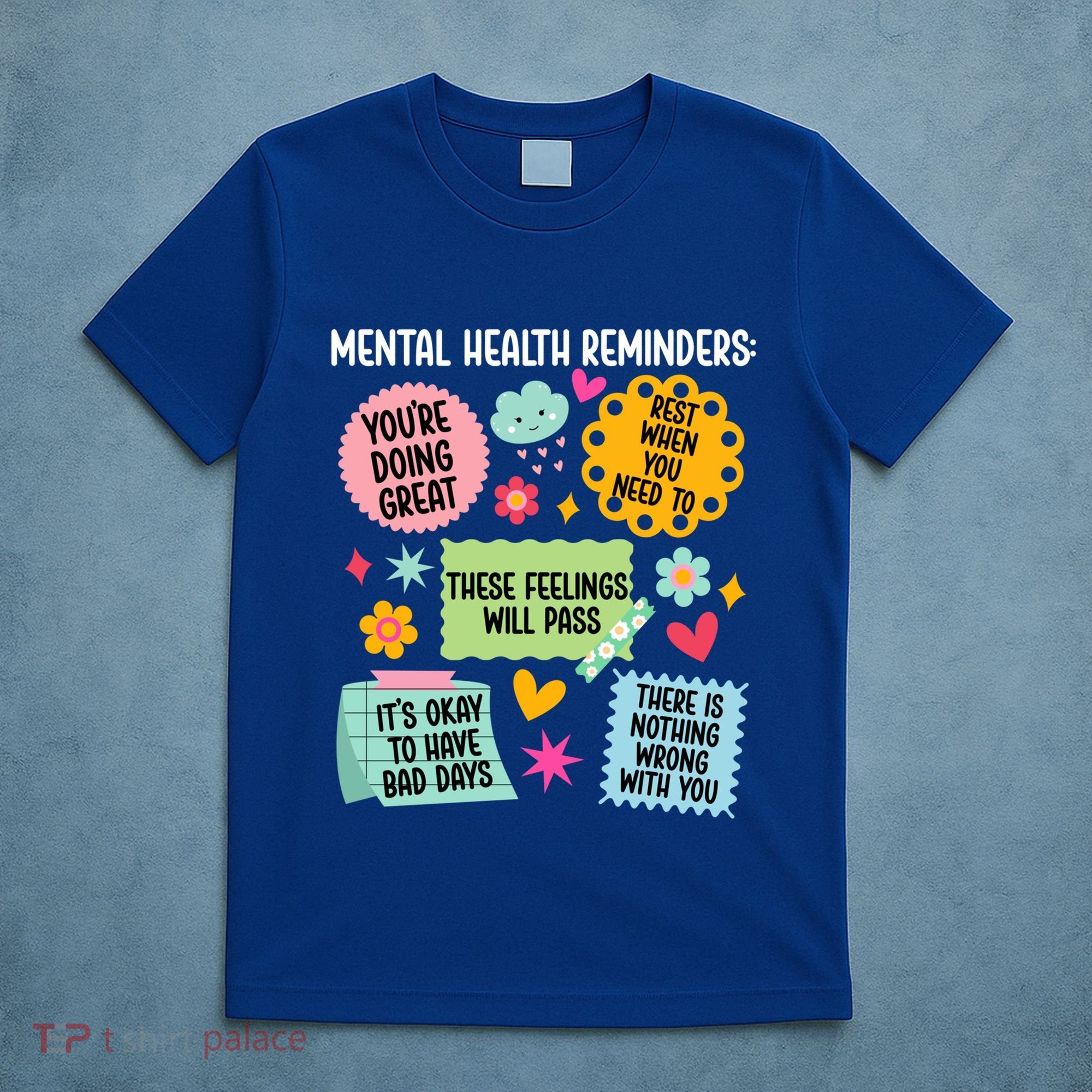 Tal Health Reminders Tal Health Awareness Month Gift T-Shirt