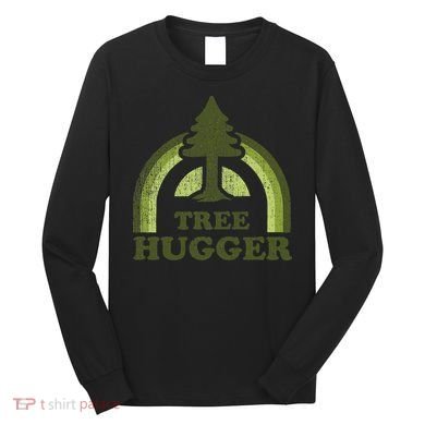 Tree Hugger Retro Environmental Nature Lover Long Sleeve Shirt