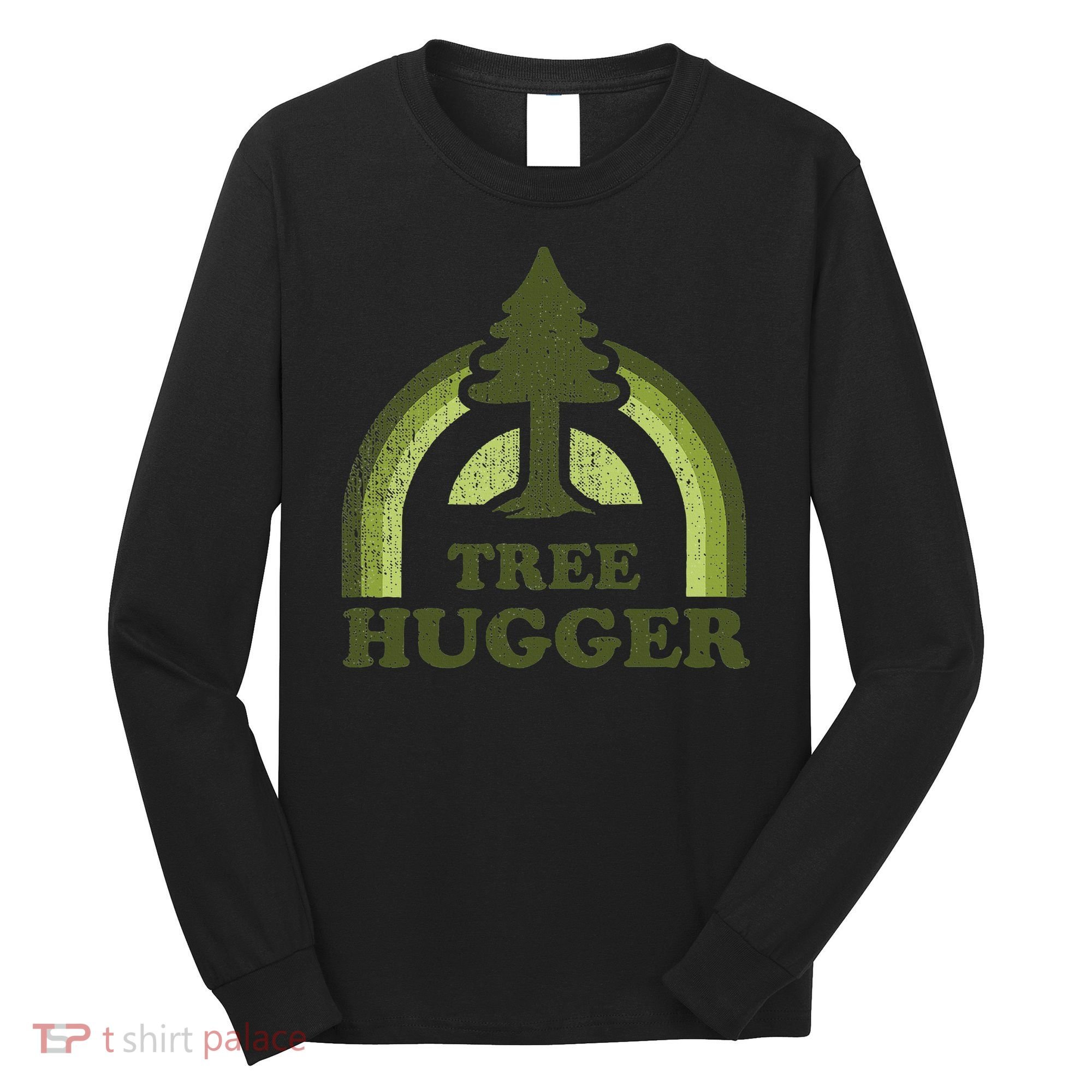 Tree Hugger Retro Environmental Nature Lover Long Sleeve Shirt