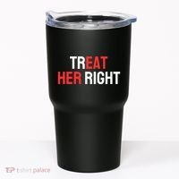 Treat Her Right / Eat Her Tumbler thumb 0