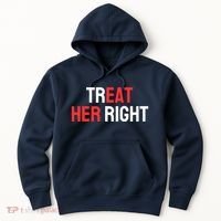 Treat Her Right / Eat Her Hoodie thumb 0