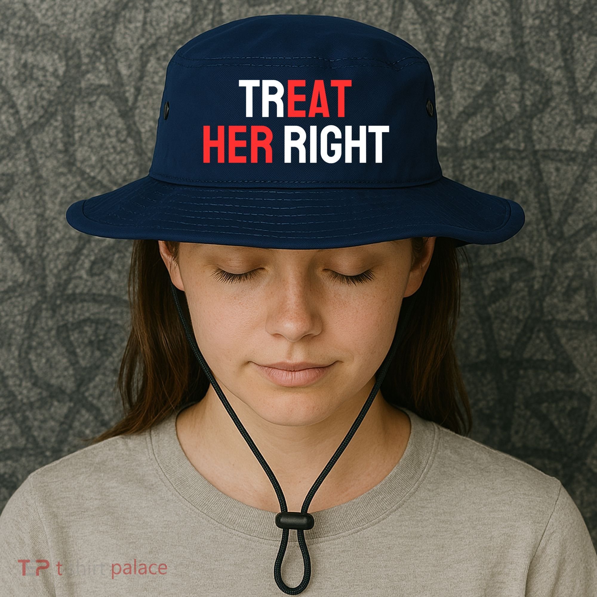 Treat Her Right / Eat Her Bucket Hat