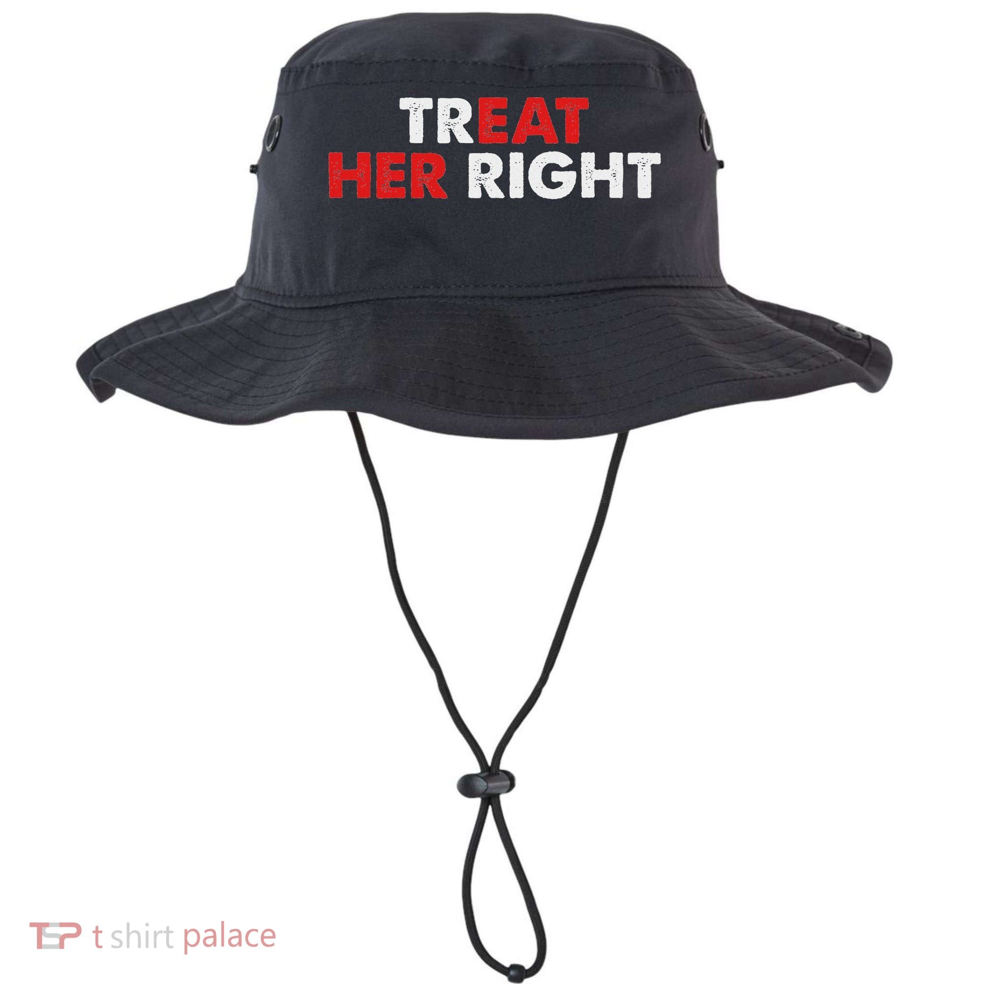 Treat Her Right Funny Eat Her Right Bucket Hat