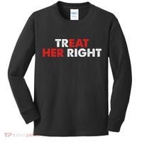 Treat Her Right Funny Eat Her Right Kids Long Sleeve Shirt thumb 0