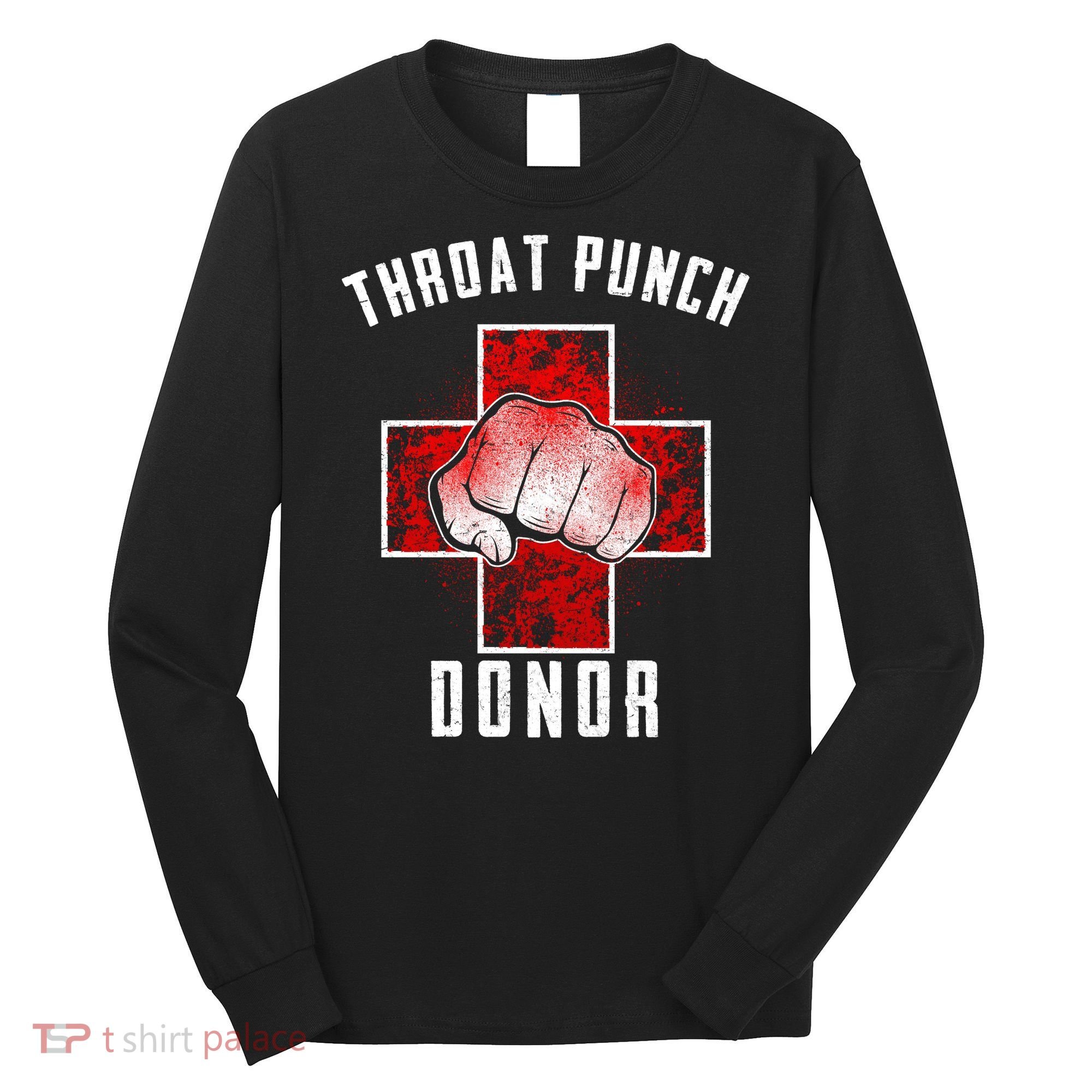Throat Punch Donor Boxing Fan Long Sleeve Shirt