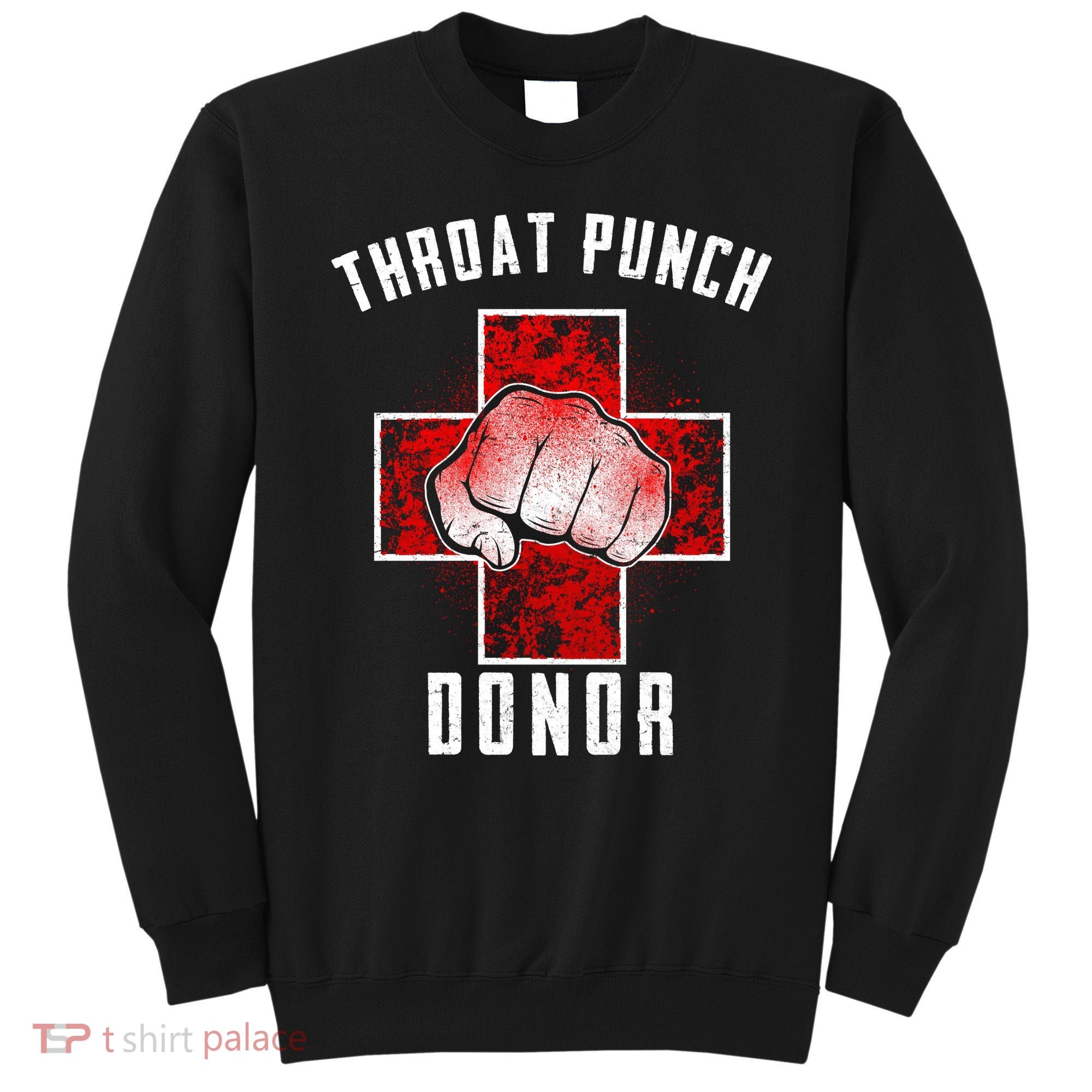 Throat Punch Donor Boxing Fan Sweatshirt