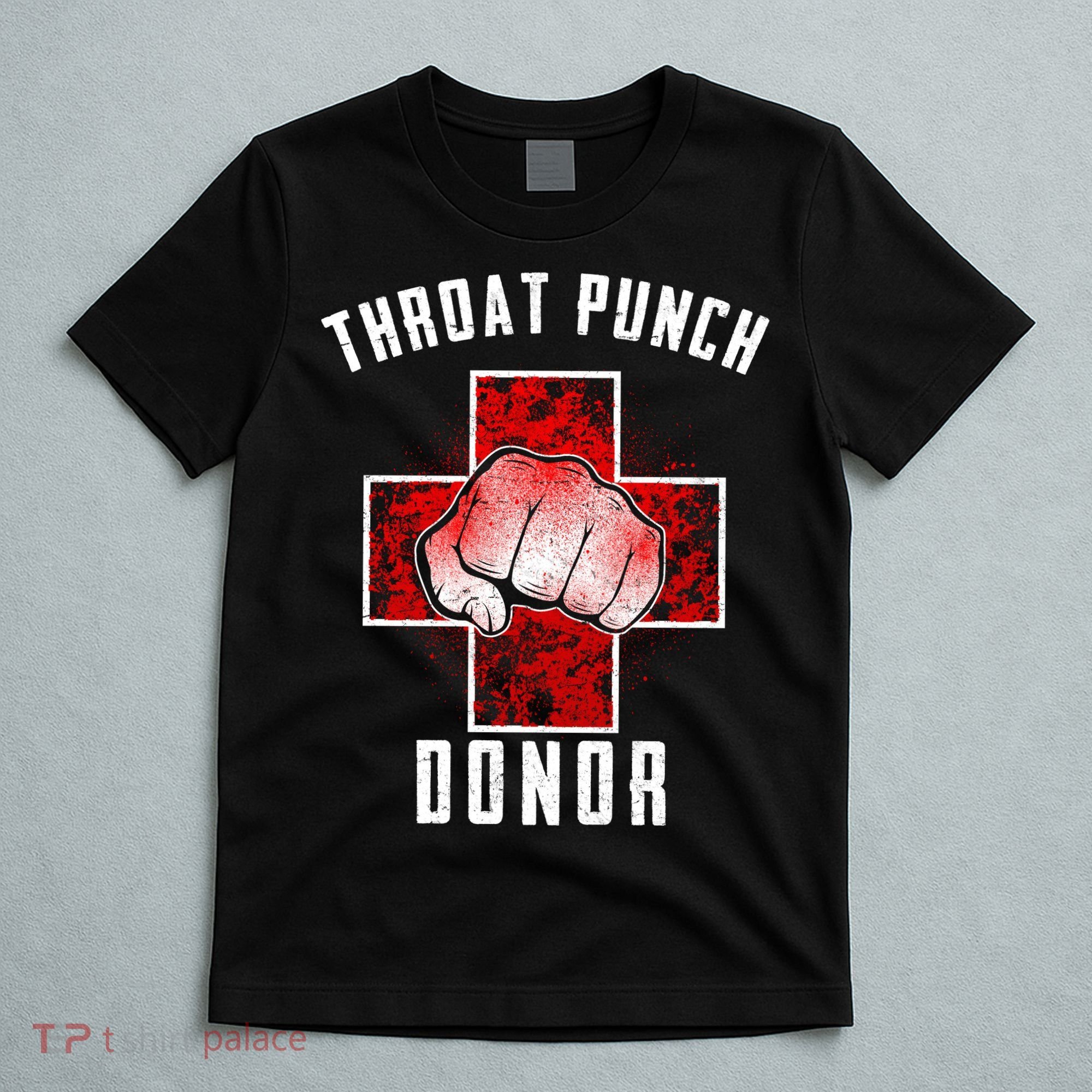 Throat Punch Donor Boxing Fan T-Shirt