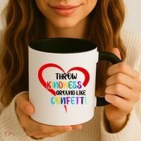 Throw Kindness Around Like Confetti Coffee Mug thumb 3