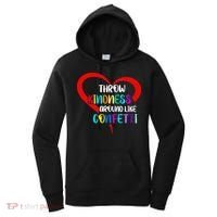Throw Kindness Around Like Confetti Women's Hoodie thumb 0
