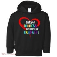 Throw Kindness Around Like Confetti Toddler Hoodie thumb 0