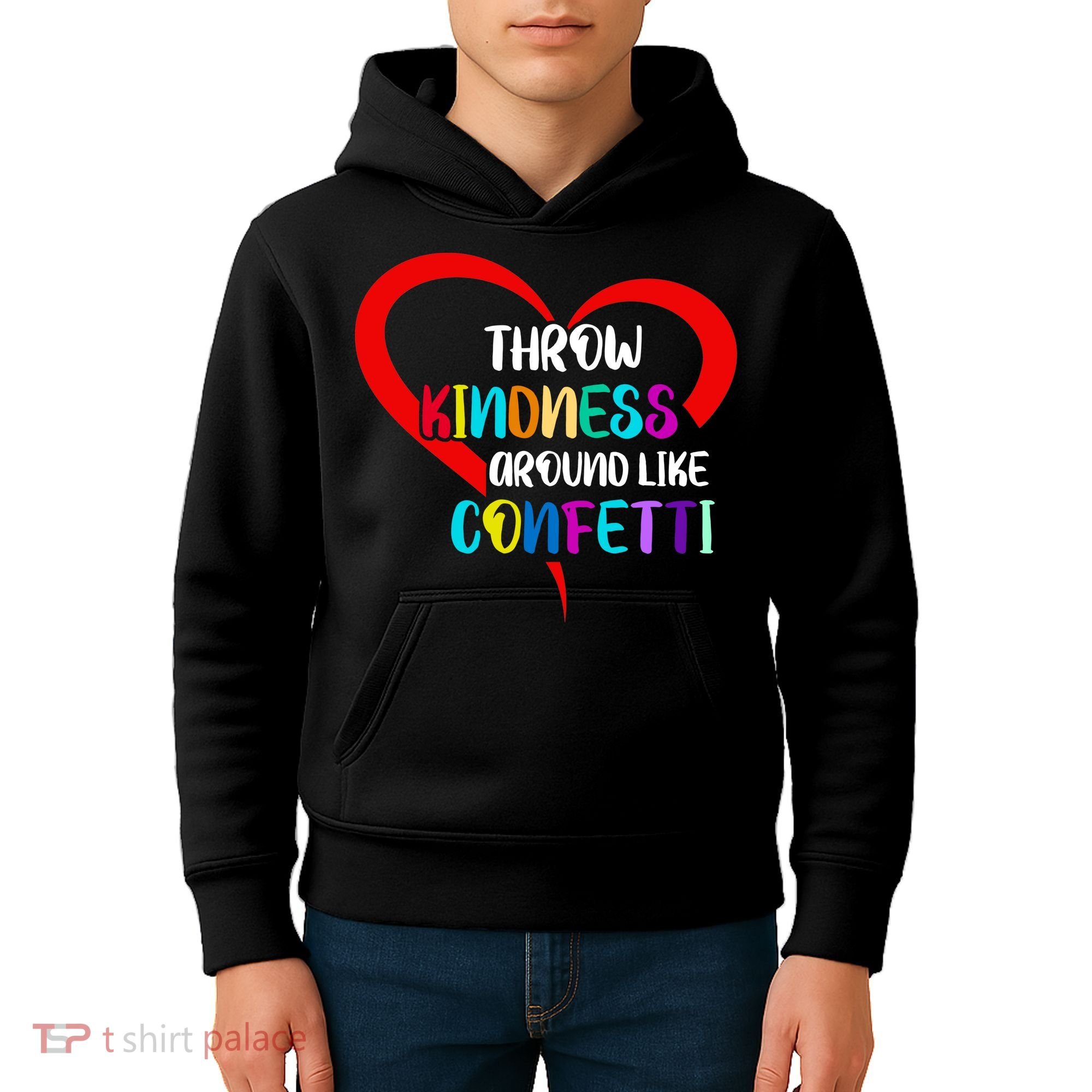 Throw Kindness Around Like Confetti Kids Hoodie