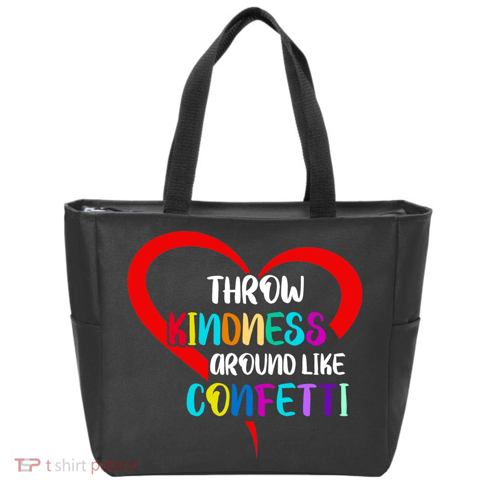 Throw Kindness Around Like Confetti Tote Bag