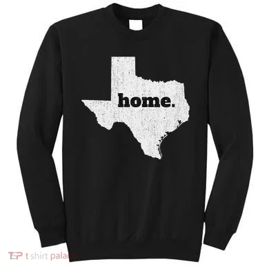 Texas Home State Map Pride Sweatshirt