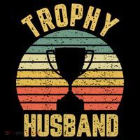 Trophy Husband Shirt Funny For Cool Father Or Dad Mousepad thumb 1