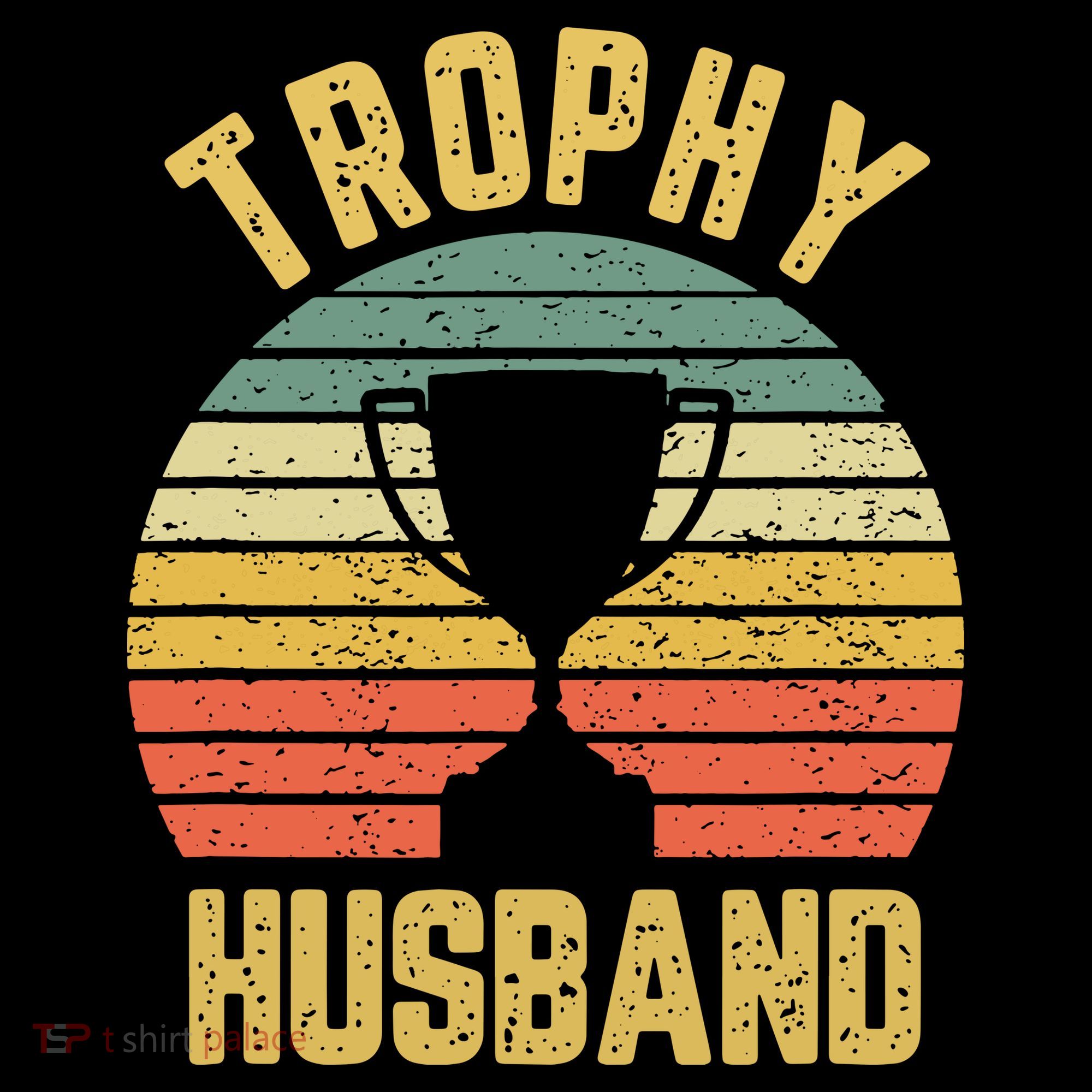 Trophy Husband Shirt Funny For Cool Father Or Dad Mousepad