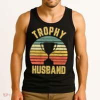 Trophy Husband Shirt Funny For Cool Father Or Dad Tank Top thumb 3