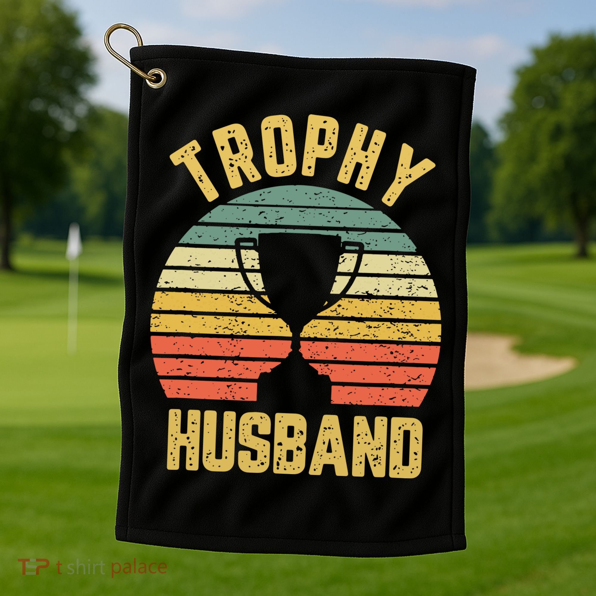 Trophy Husband Shirt Funny For Cool Father Or Dad Golf Towel