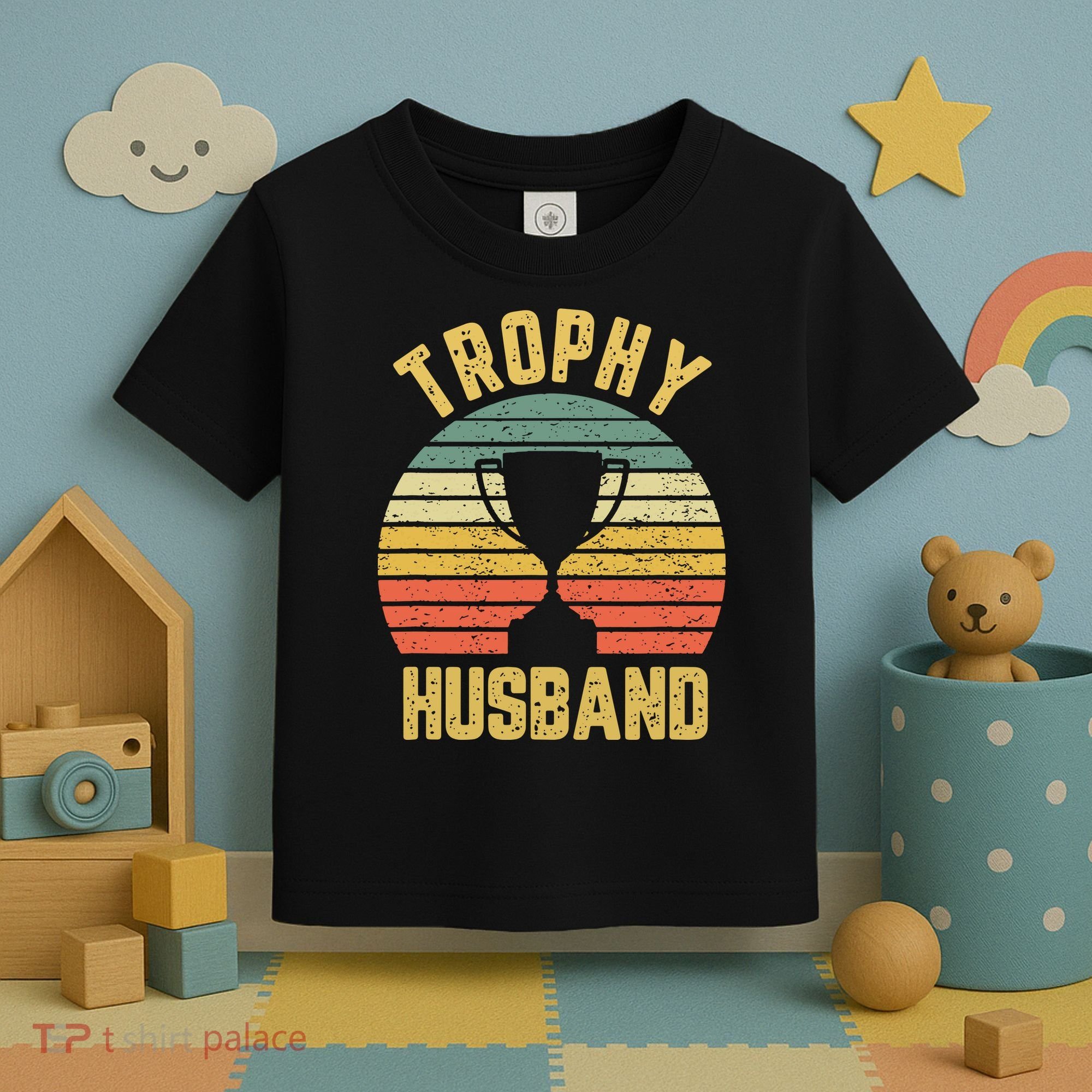 Trophy Husband Shirt Funny For Cool Father Or Dad Toddler T-Shirt