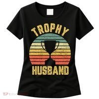 Trophy Husband Shirt Funny For Cool Father Or Dad Women's T-Shirt thumb 0
