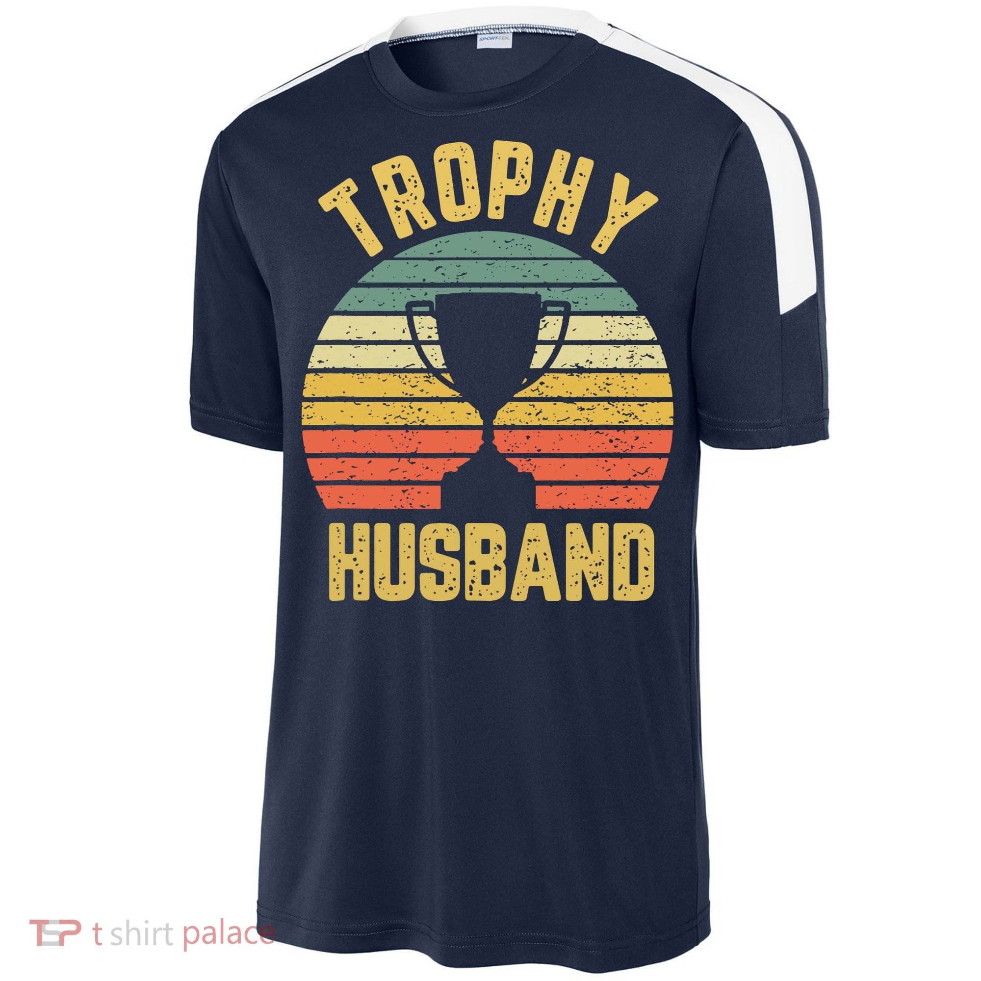 Trophy Husband Shirt Funny For Cool Father Or Dad Sport-Tek Competitor United Soccer Jersey