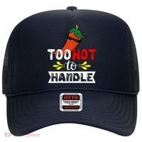 Too Hot To Handle Funny Chili Pepper For Spicy Food Lovers Hat thumb 0