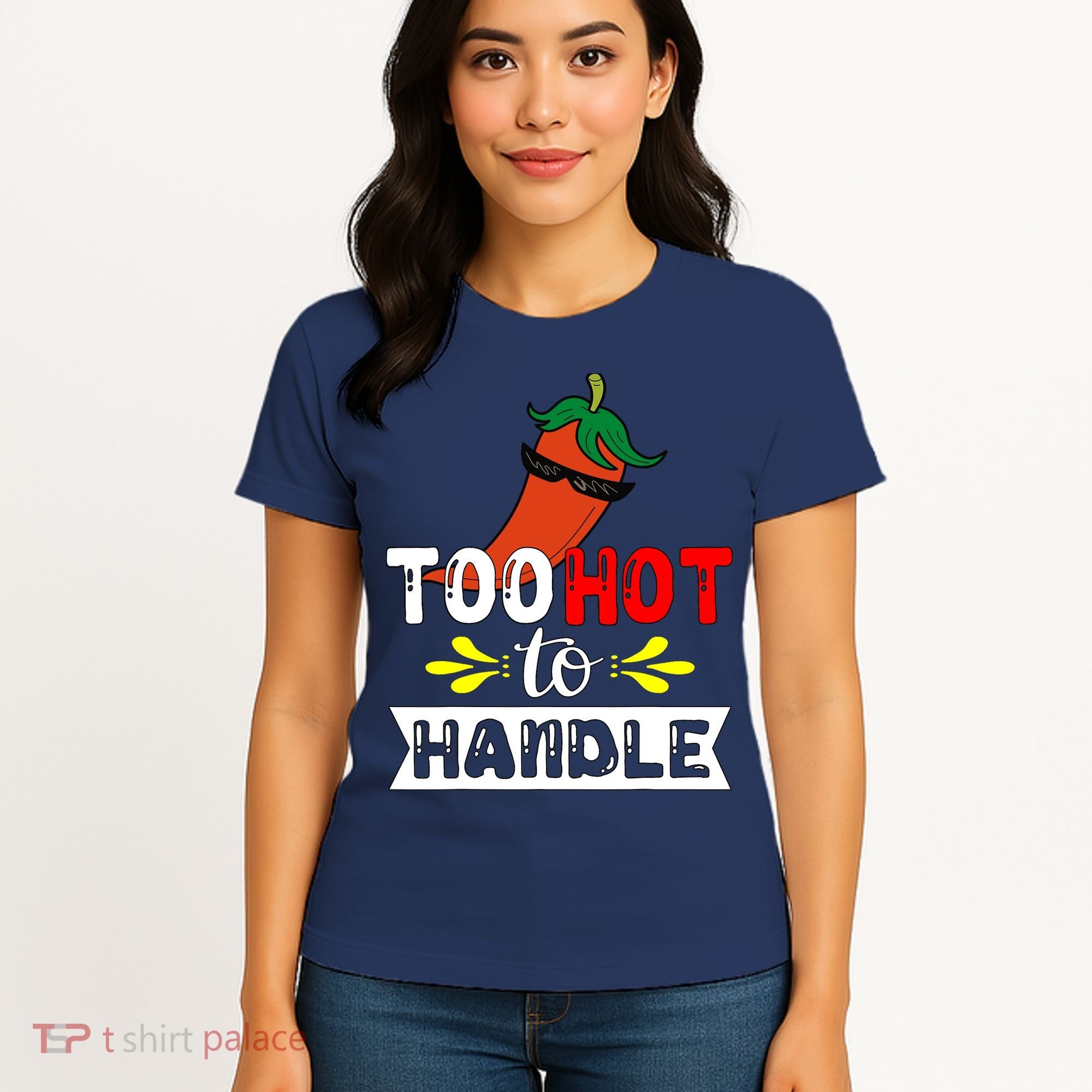 Too Hot To Handle Funny Chili Pepper For Spicy Food Lovers Women's T-Shirt
