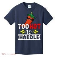 Too Hot To Handle Funny Chili Pepper For Spicy Food Lovers Kids T-Shirt thumb 0