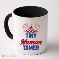 Tiny Hu Tamer Circus Carnival Ring Master Teacher Parent Gift Coffee Mug thumb 0