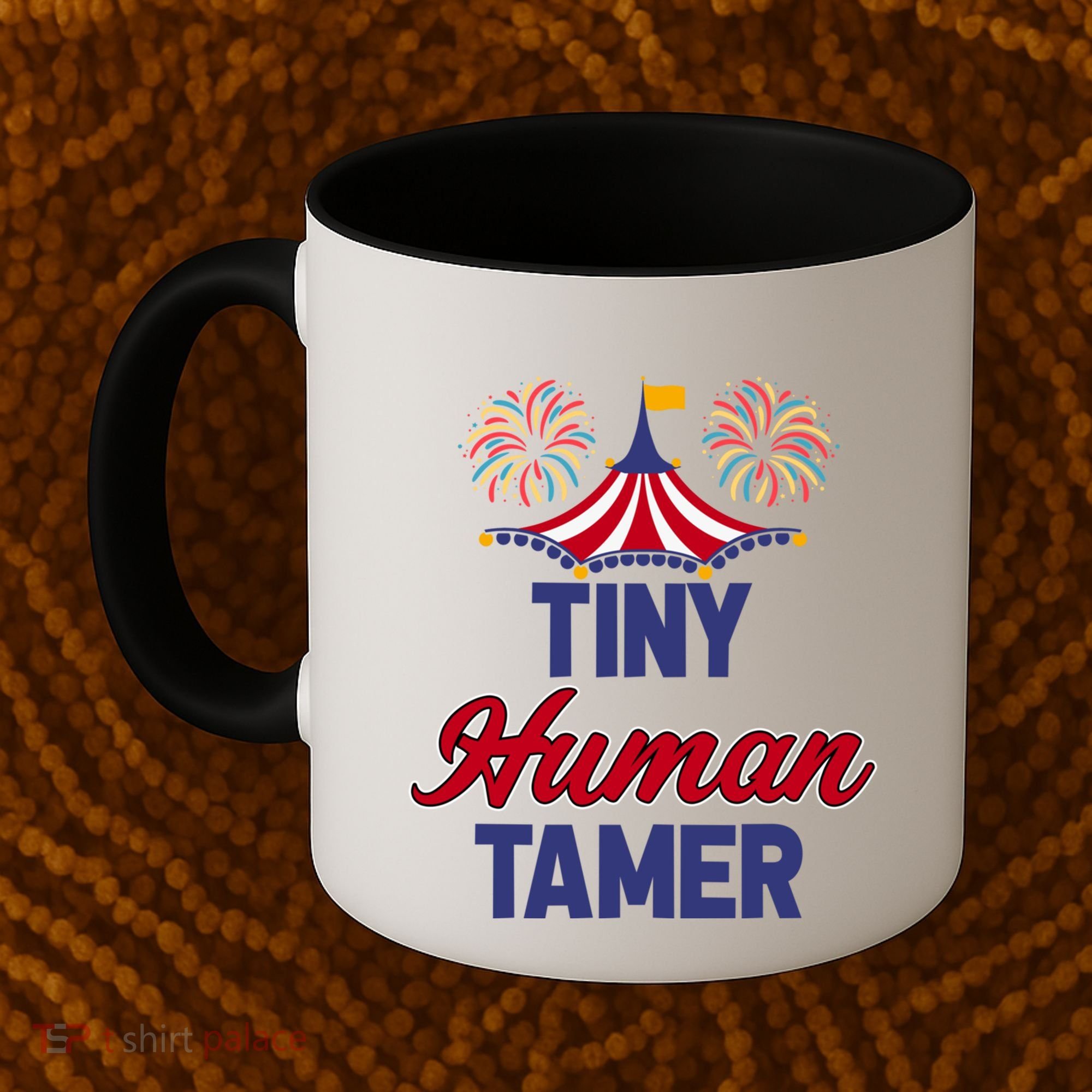 Tiny Hu Tamer Circus Carnival Ring Master Teacher Parent Gift Coffee Mug