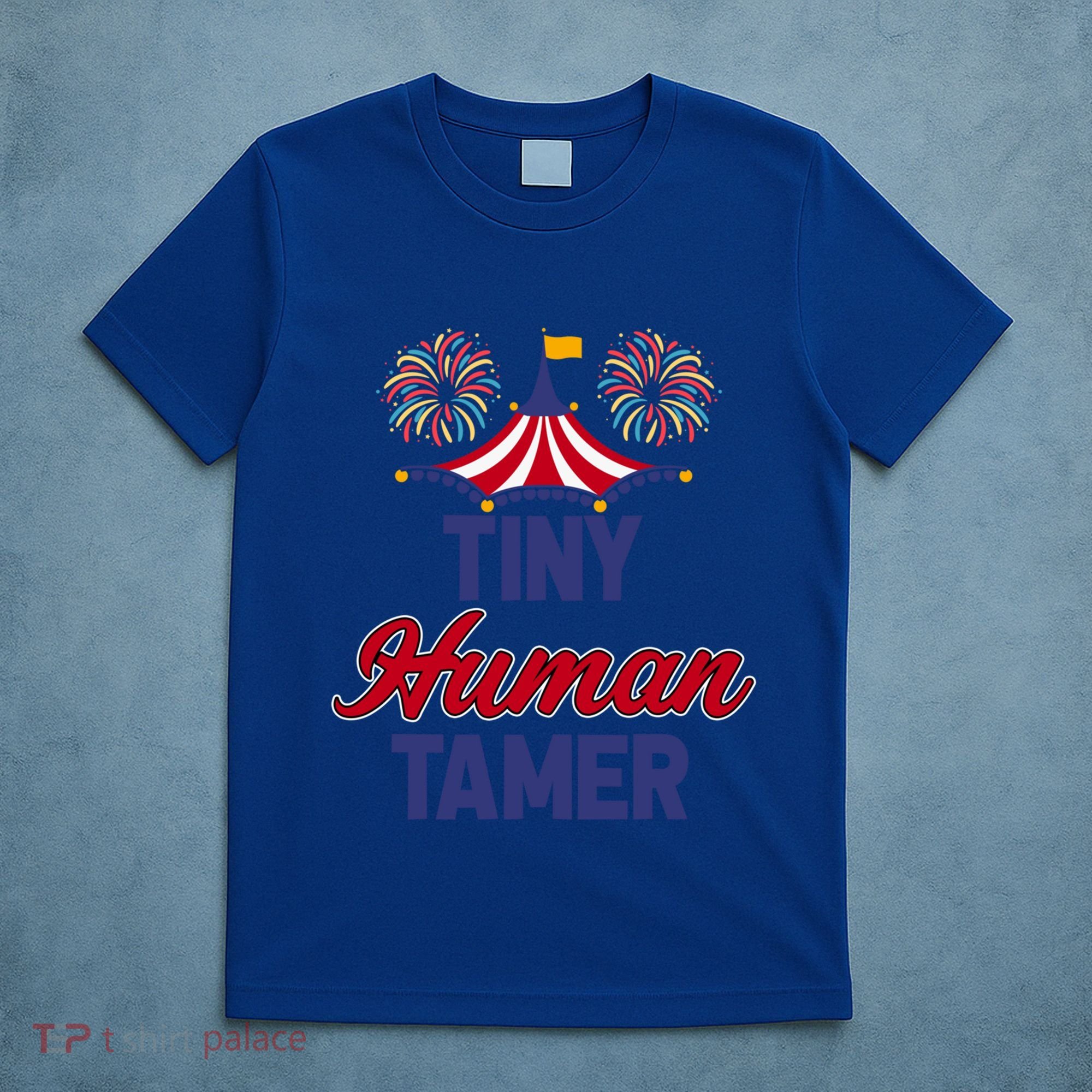Tiny Hu Tamer Circus Carnival Ring Master Teacher Parent Gift T-Shirt