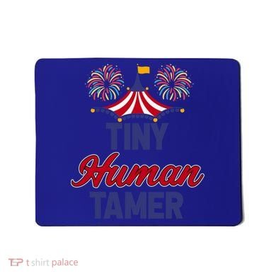 Tiny Hu Tamer Circus Carnival Ring Master Teacher Parent Gift Mousepad