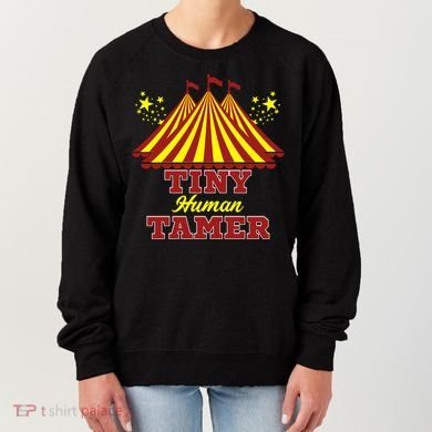 Tiny Hu Tamer Circus Carnival Ring Master Teacher Parent Gift Women's Sweatshirt