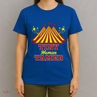 Tiny Hu Tamer Circus Carnival Ring Master Teacher Parent Gift T-Shirt thumb 4