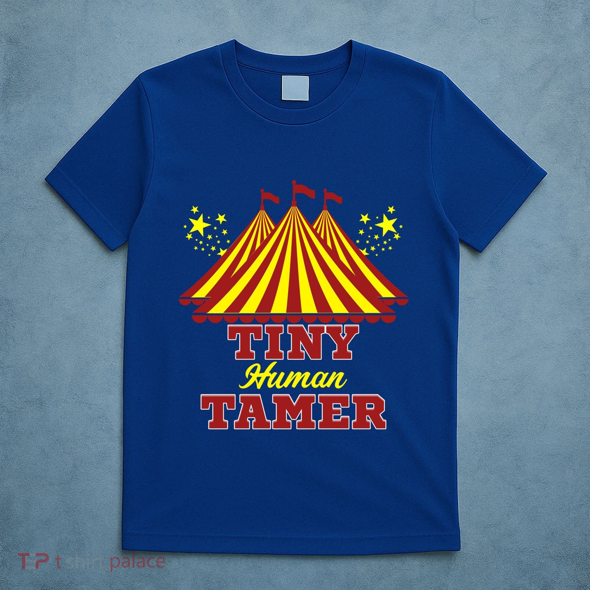 Tiny Hu Tamer Circus Carnival Ring Master Teacher Parent Gift T-Shirt