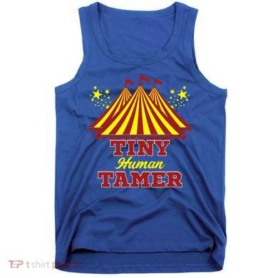 Tiny Hu Tamer Circus Carnival Ring Master Teacher Parent Gift Tank Top
