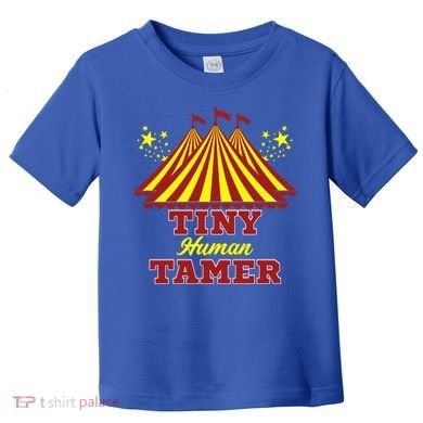 Tiny Hu Tamer Circus Carnival Ring Master Teacher Parent Gift Toddler T-Shirt
