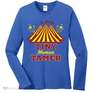 Tiny Hu Tamer Circus Carnival Ring Master Teacher Parent Gift Women's Long Sleeve Shirt