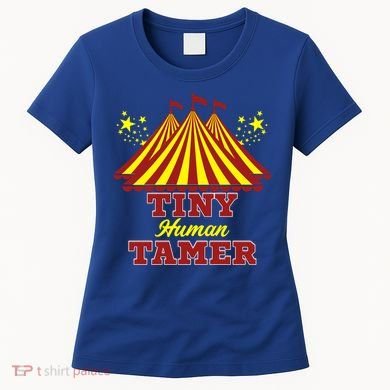 Tiny Hu Tamer Circus Carnival Ring Master Teacher Parent Gift Women's T-Shirt