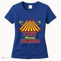 Tiny Hu Tamer Circus Carnival Ring Master Teacher Parent Gift Women's T-Shirt thumb 0