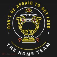 The Home Team Crucible Of Life DonT Be Afraid To Get Loud Apron thumb 3