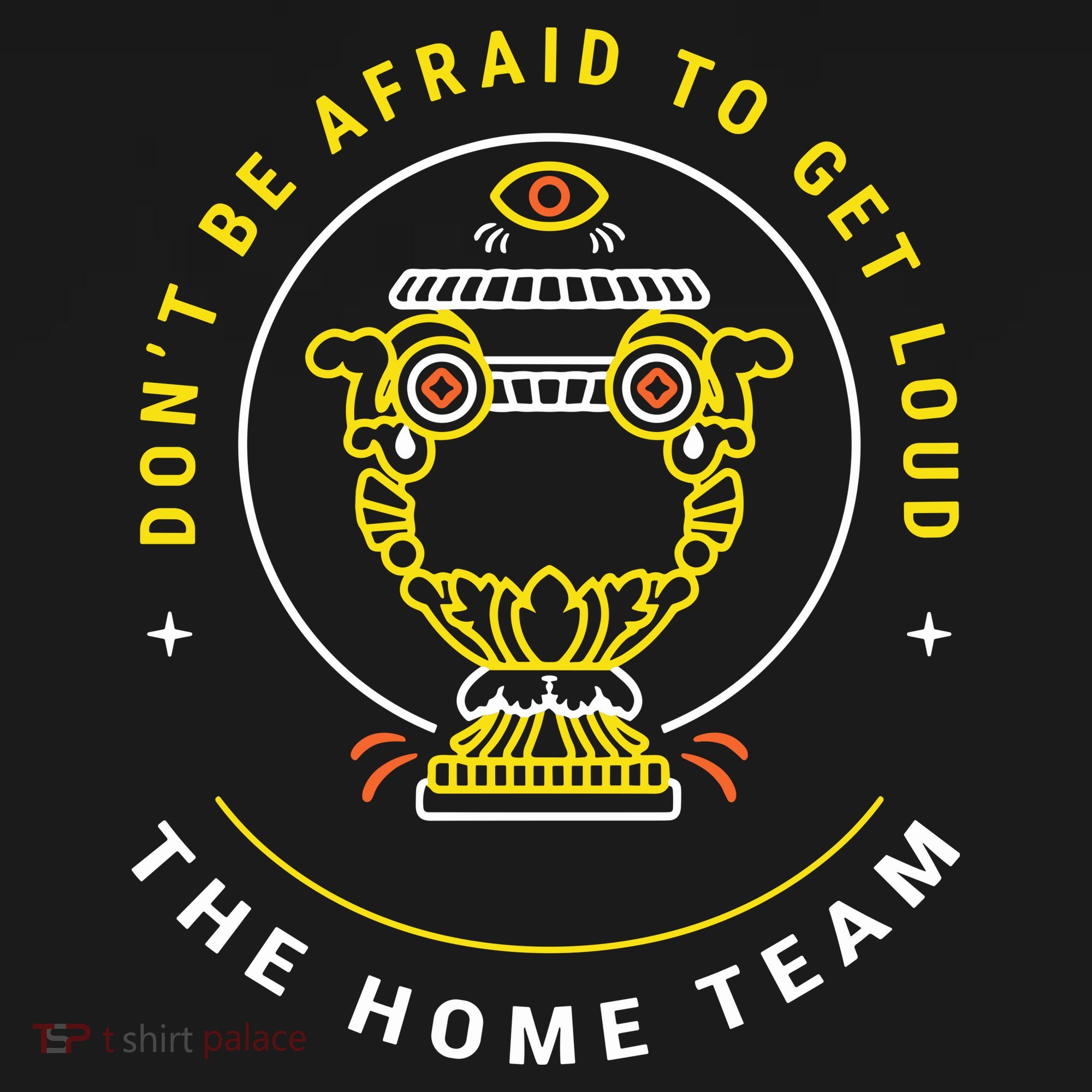 The Home Team Crucible Of Life DonT Be Afraid To Get Loud Coaster