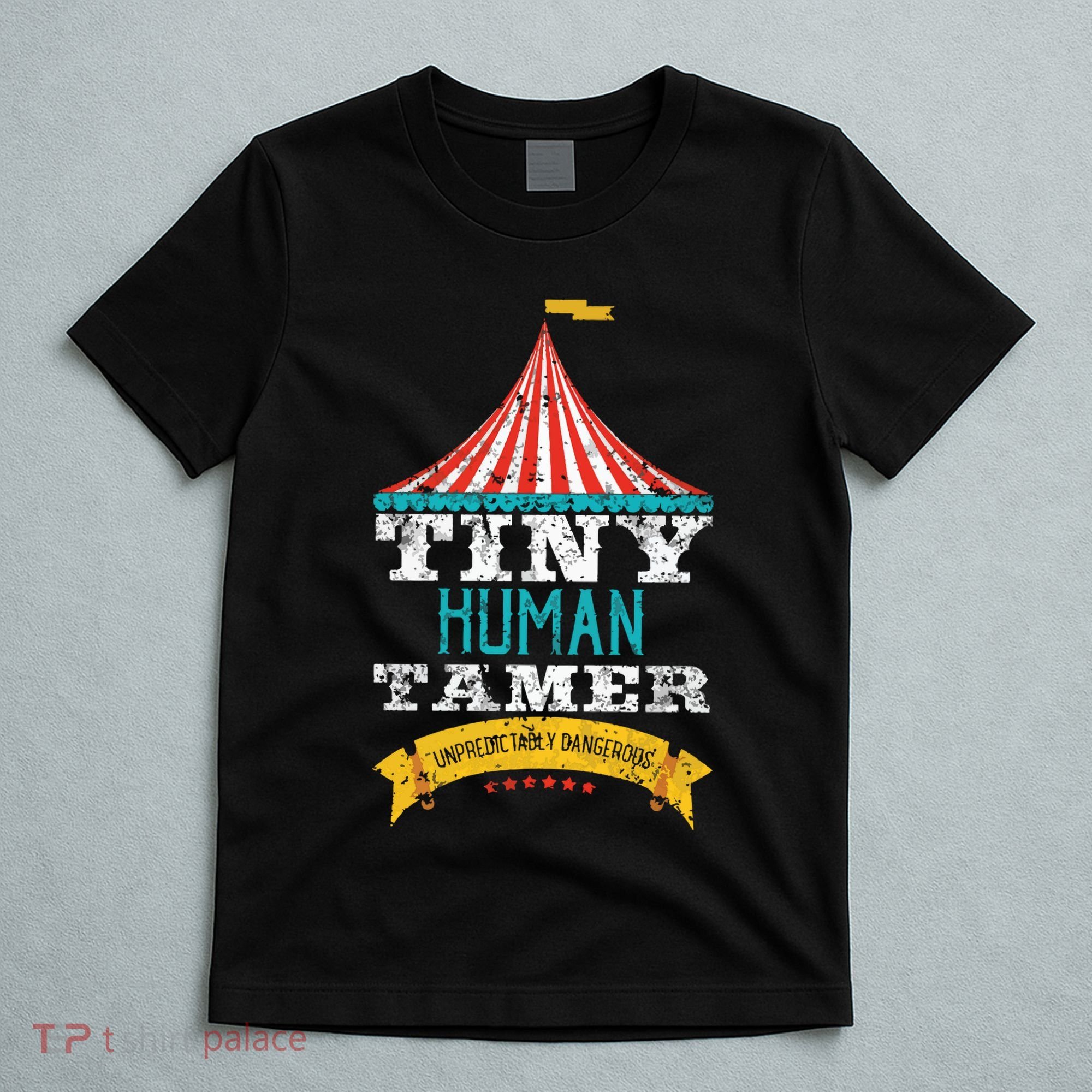 Tiny Human Tamer Circus Teacher Cute Childcare Provider T-Shirt