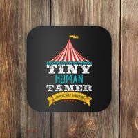 Tiny Human Tamer Circus Teacher Cute Childcare Provider Coaster thumb 0