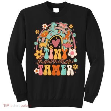 Tiny Human Tamer Groovy Rainbow Daycare Provider Teacher Sweatshirt