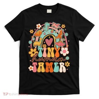 Tiny Human Tamer Groovy Rainbow Daycare Provider Teacher T-Shirt