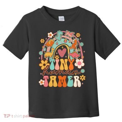 Tiny Human Tamer Groovy Rainbow Daycare Provider Teacher Toddler T-Shirt