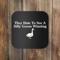 They Hate To See A Silly Goose Winning Goose Funny Saying Coaster thumb 0