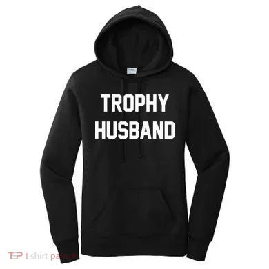 Trophy Husband Women's Hoodie