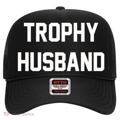 Trophy Husband Hat