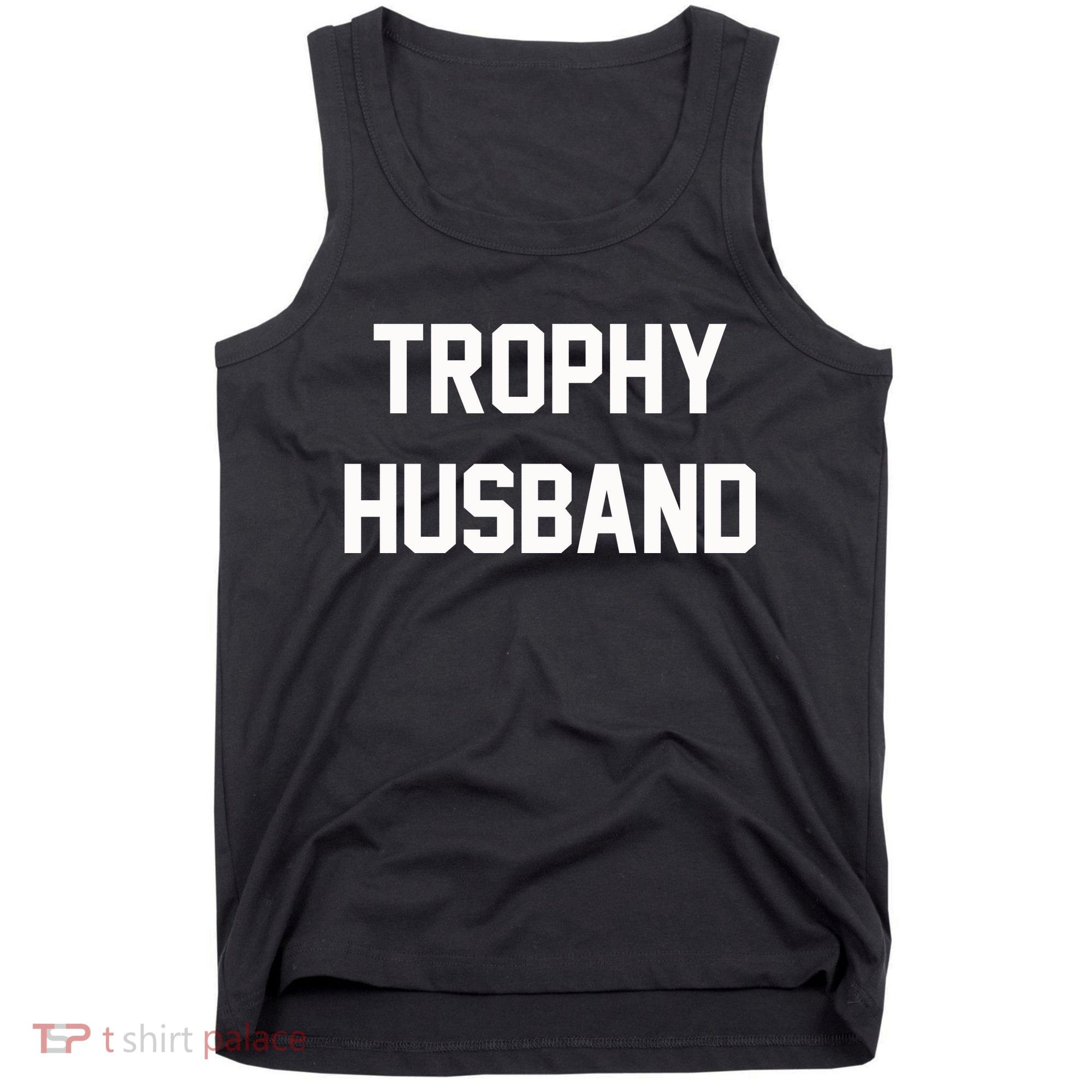 Trophy Husband Tank Top